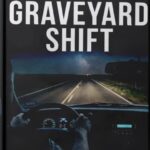 The Graveyard Shift, Signed by author