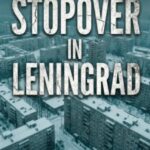 Phil Swain: Book 3 Stopover at Leningrad Signed by author